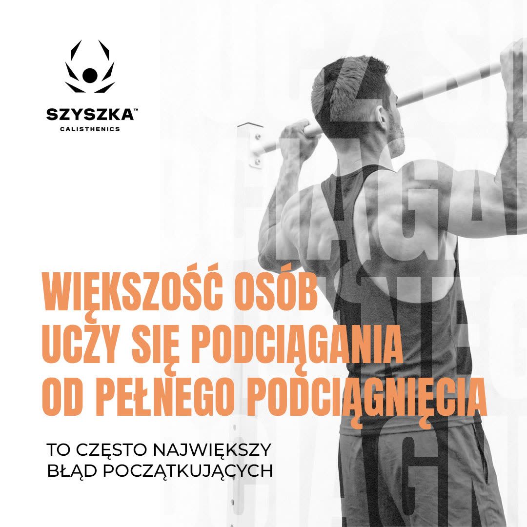 Większość osób uczy się podciągania od pełnego podciągnięcia