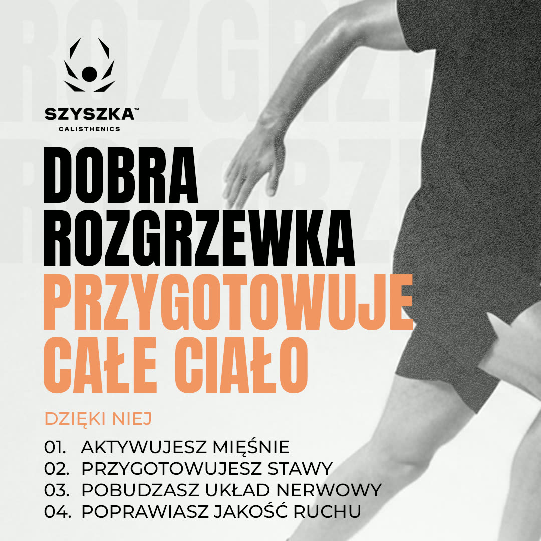 Dobra rozgrzewka przygotowuje całe ciało